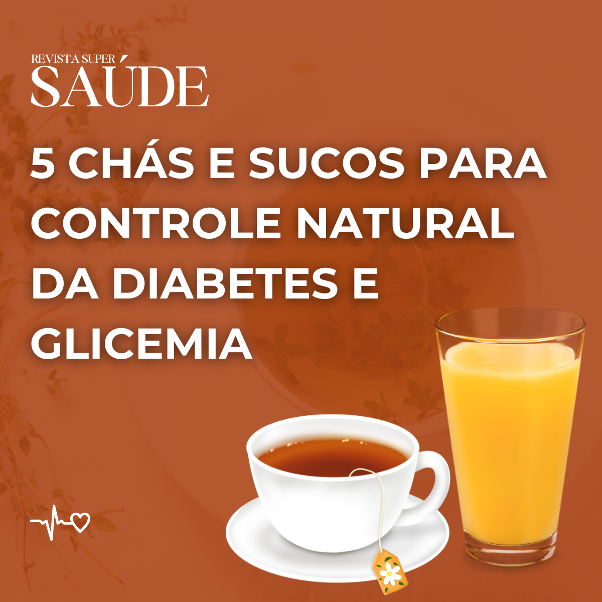 5 Chás e Sucos para Controle Natural da Diabetes e Glicemia