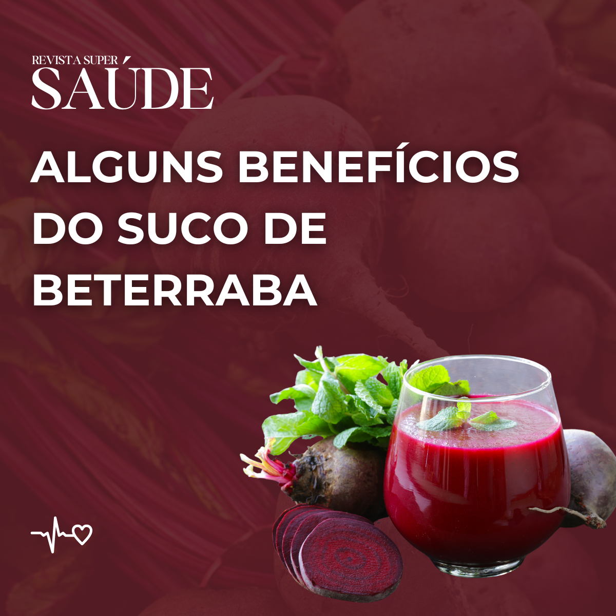 Alguns Benefícios do Suco de Beterraba