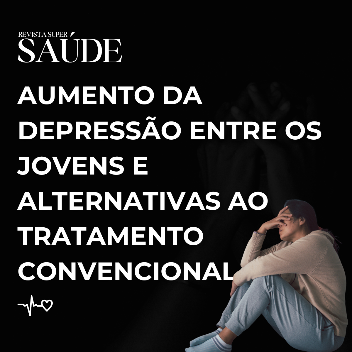 Aumento da Depressão entre os Jovens e Alternativas ao Tratamento Convencional