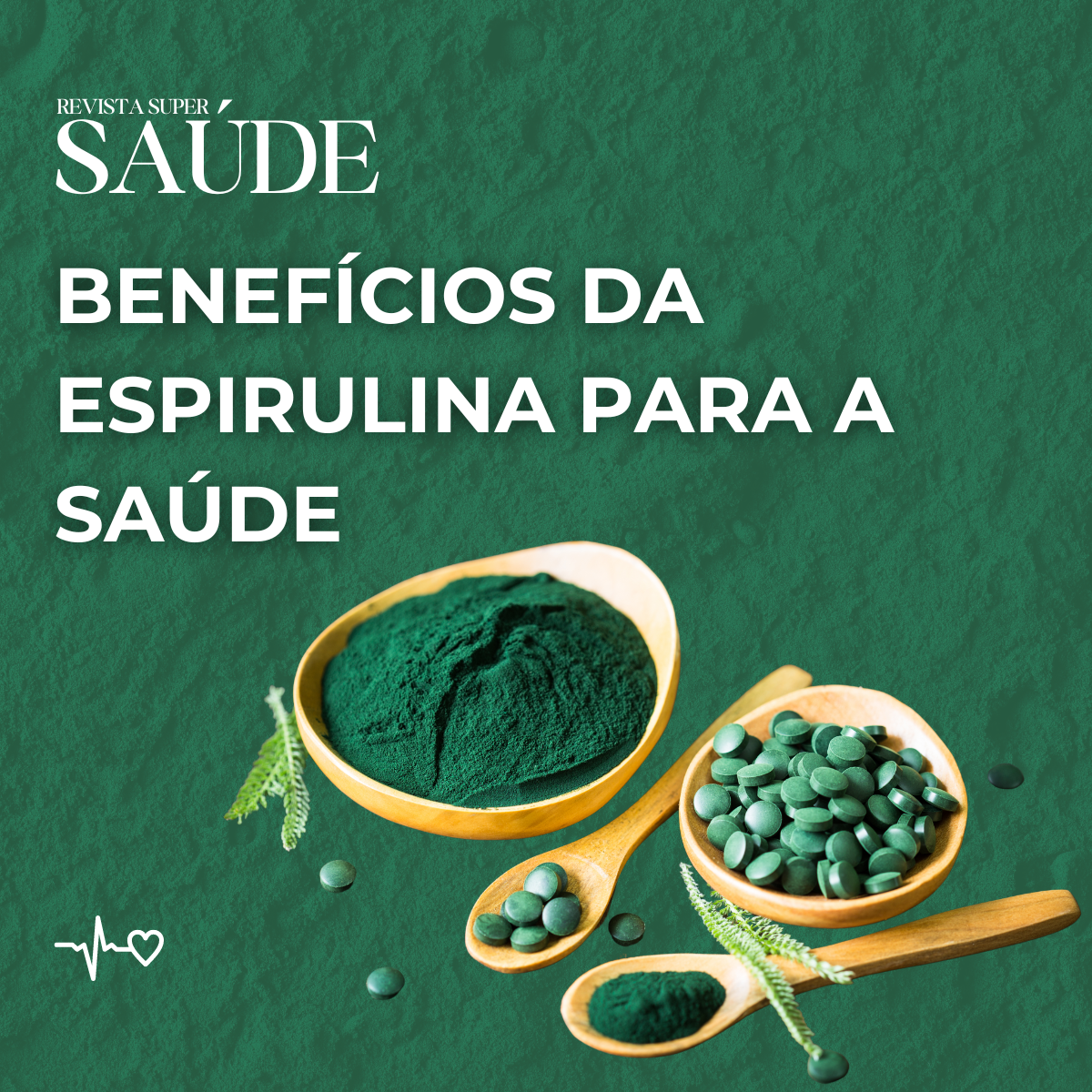 Benefícios da Espirulina para a Saúde