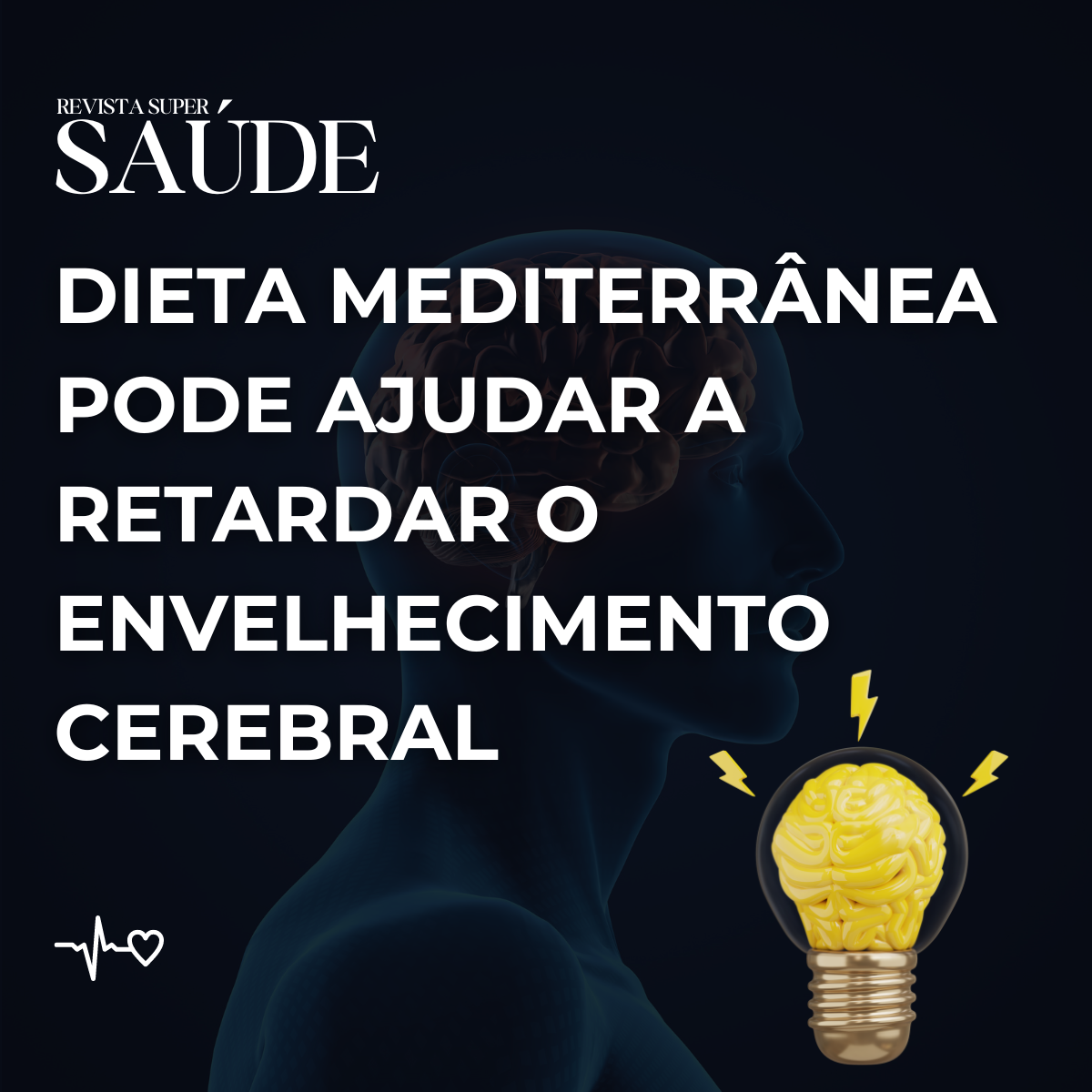 Dieta Mediterrânea Pode Ajudar a Retardar o Envelhecimento Cerebral