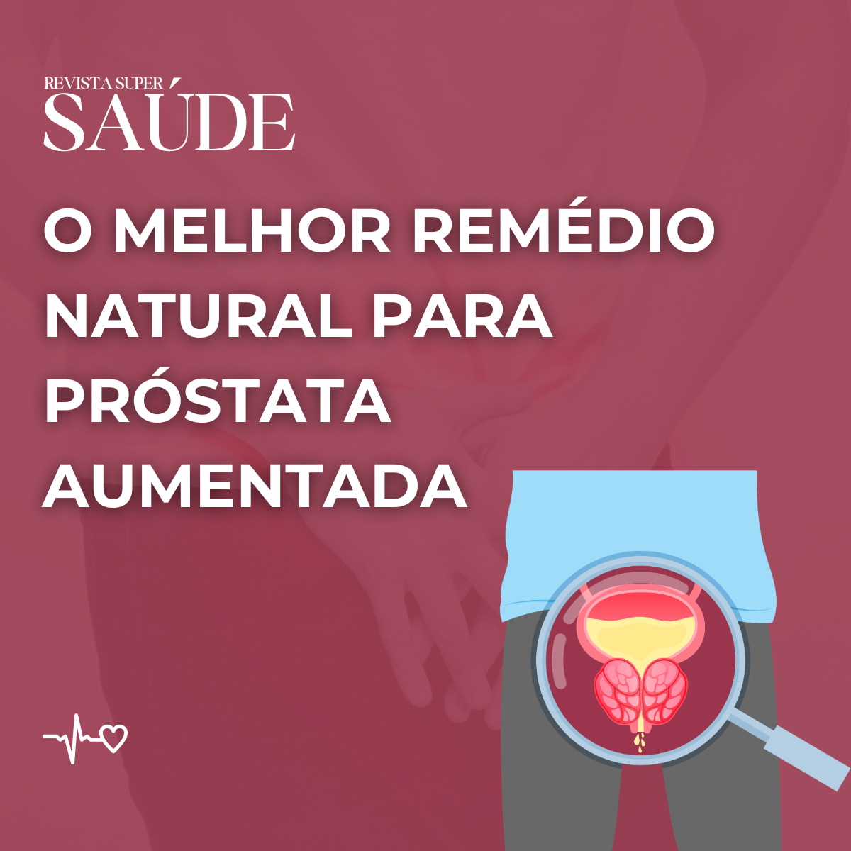 O Melhor Remédio Natural Para Próstata Aumentada